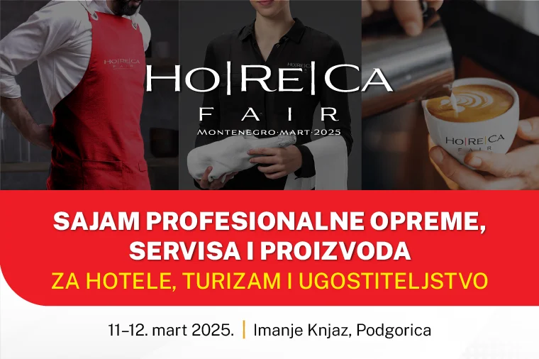 Podgorica domaćin međunarodnog sajma HORECA FAIR MONTENEGRO 2025
