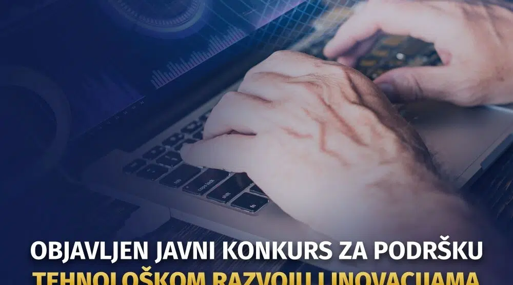 Podgorica: Raspisan Konkurs za podršku tehnološkom razvoju i inovacijama