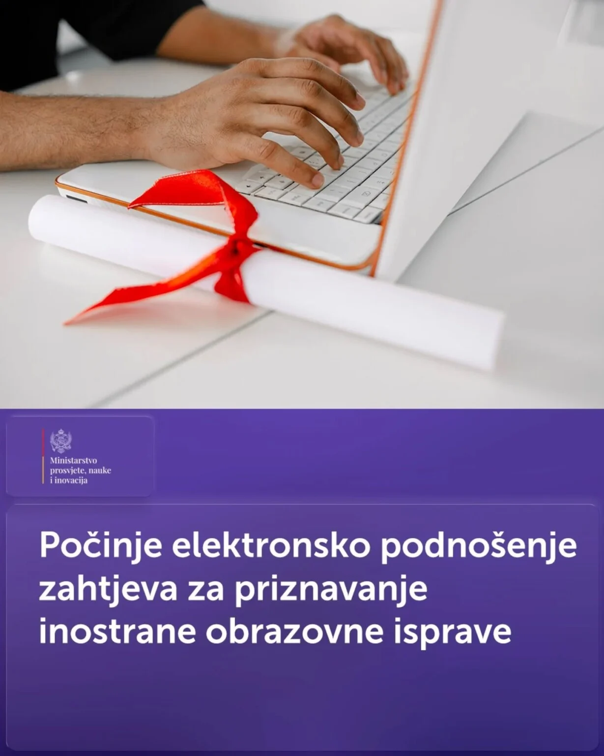 Ministarstvo od sjutra uvodi elektronsko podnošenje zahtjeva za priznavanje inostrane diplome