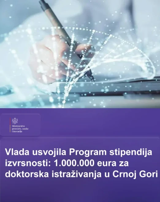 Vlada usvojila Program stipendija izvrsnosti: Milion eura za doktorska istraživanja u Crnoj Gori